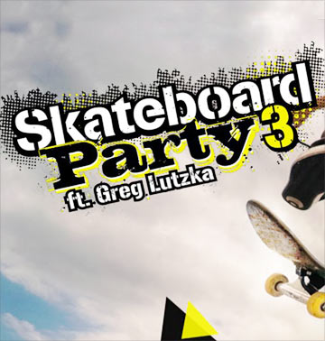 Skateboard Party 3
